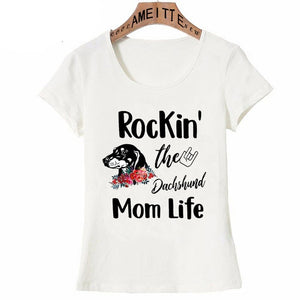 Rocking the Dachshund Mom Life T-Shirt for Women